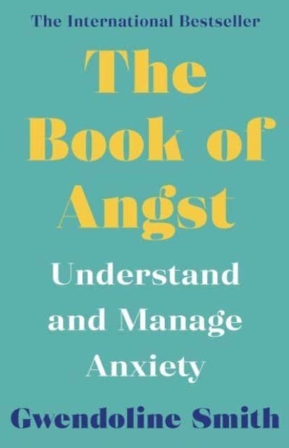 Book of Angst - Understand and Manage Anxiety