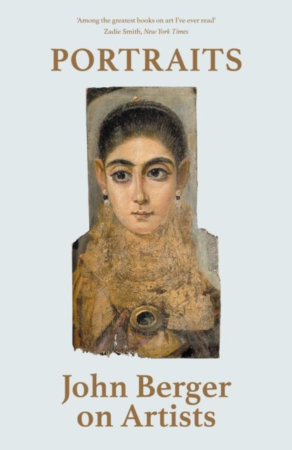 Portraits - John Berger on Artists