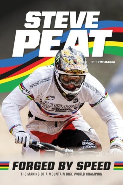 Forged by Speed - The making of a mountain bike world champion