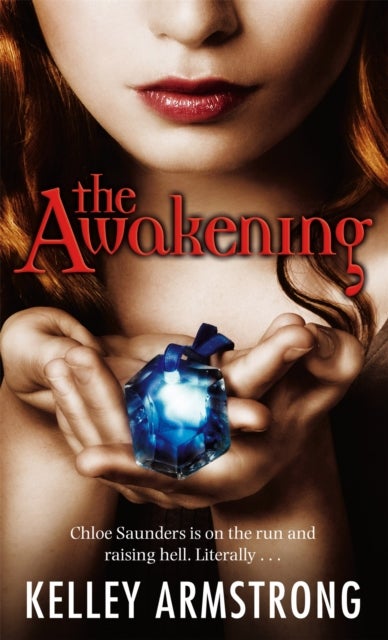 Awakening - Book 2 of the Darkest Powers Series