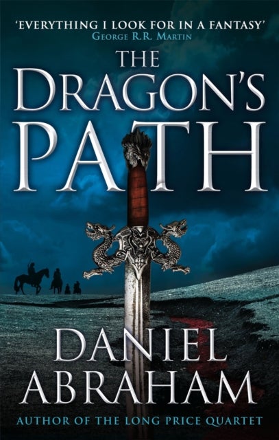 Dragon''s Path - Book 1 of The Dagger and the Coin