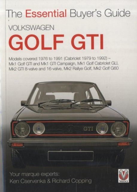 Volkswagen Golf GTI - The Essential Buyer’s Guide