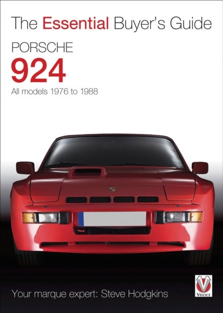 Porsche 924 - The Essential Buyer's Guide