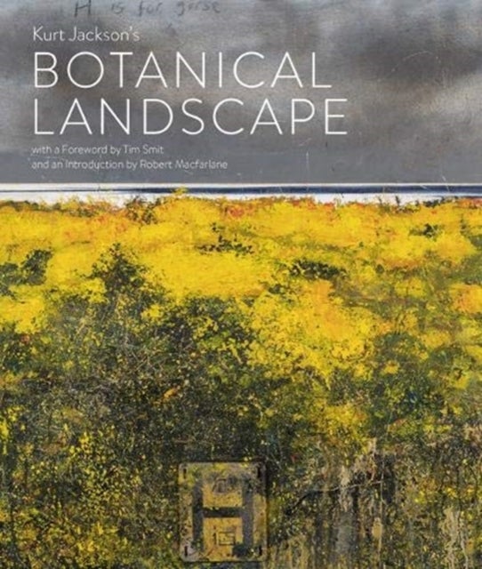 Kurt Jackson''s Botanical Landscape