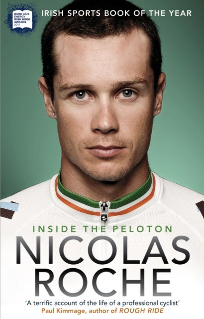 Inside The Peloton - My Life as a Professional Cyclist