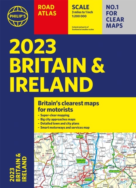 2023 Philip''s Road Atlas Britain and Ireland - (A4 Paperback)