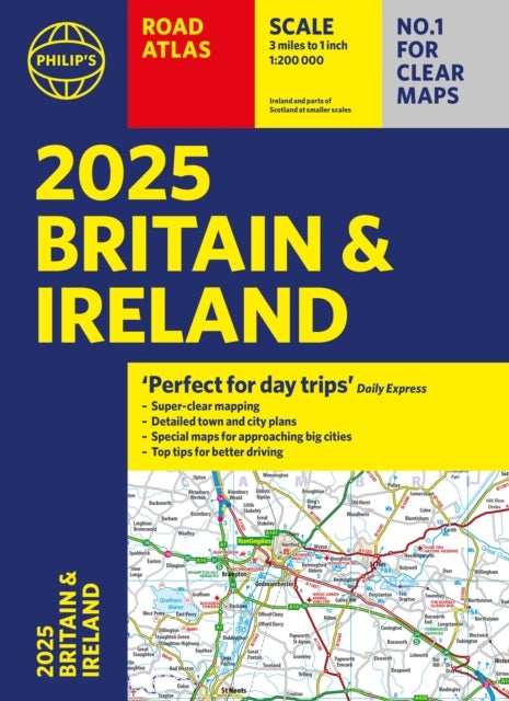 2025 Philip''s Road Atlas Britain and Ireland - (A4 Paperback)