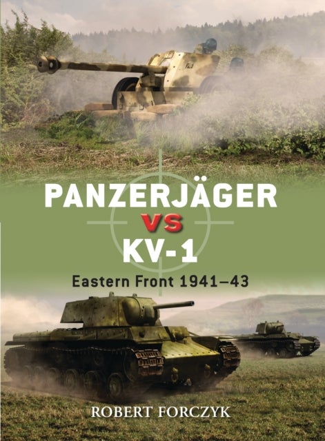 Panzerjäger vs KV-1 - Eastern Front 1941–43