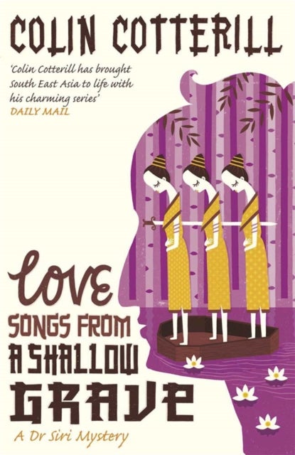 Love Songs From a Shallow Grave - A Dr Siri Murder Mystery