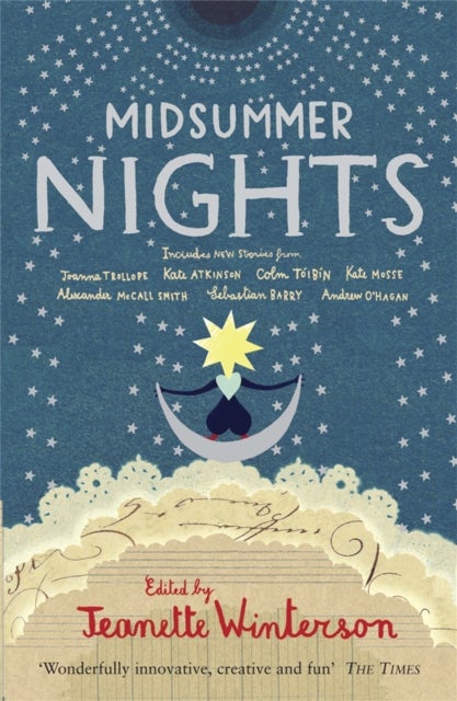 Midsummer Nights: Tales from the Opera: - with Kate Atkinson, Sebastian Barry, Ali Smith & more