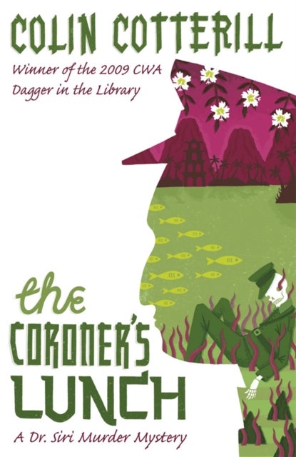 The Coroner's Lunch - A Dr Siri Murder Mystery