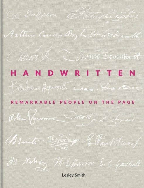 Handwritten – Remarkable People on the Page - Remarkable People on the Page