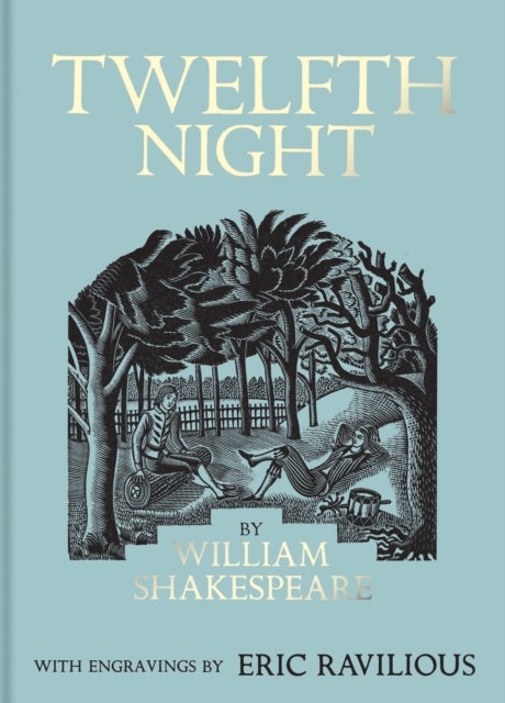 Twelfth Night - Illustrated by Eric Ravilious