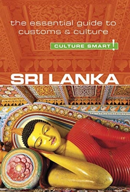 Sri Lanka - Culture Smart! - The Essential Guide to Customs & Culture