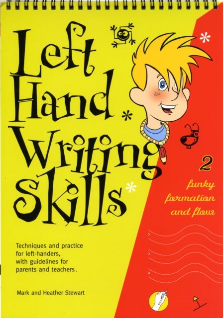 Left Hand Writing Skills - Funky Formation and Flow