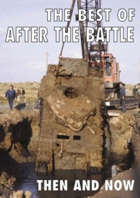 The Best of After the Battle - Then and Now