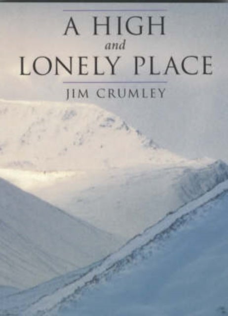 High and Lonely Place - Sanctuary and Plight of the Cairngorms