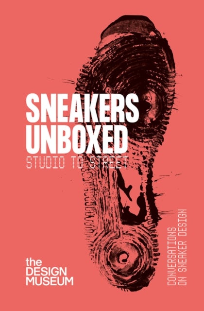Sneakers Unboxed - Studio to Street
