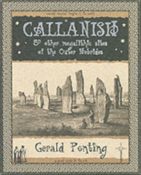 Callanish and Other Megalithic Sites of the Outer Hebrides: And Other Megalithic Sites of the Outer