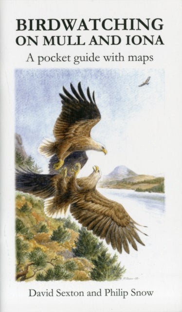 Birdwatching on Mull and Iona - A Pocket Guide with Maps
