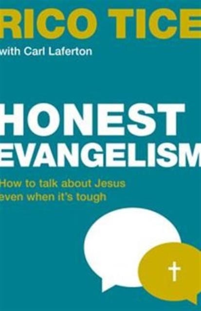 Honest Evangelism - How to talk about Jesus even when it's tough