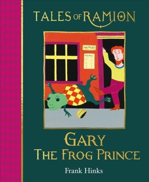 Gary the Frog Prince - Book 11 in Tales of Ramion