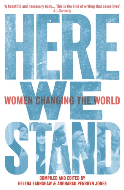 Here We Stand - Women Changing the World - Women Changing the World