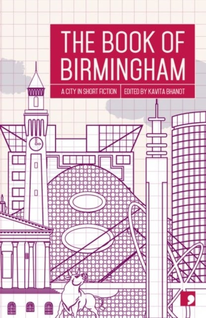 The Book of Birmingham - A City in Short Fiction