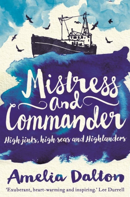 Mistress and Commander - High jinks, high seas and Highlanders