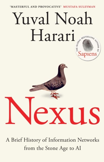 Nexus - A Brief History of Information Networks from the Stone Age to AI