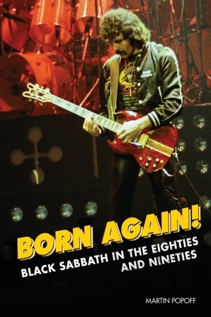 Born Again! - Black Sabbath in the Eighties & Nineties