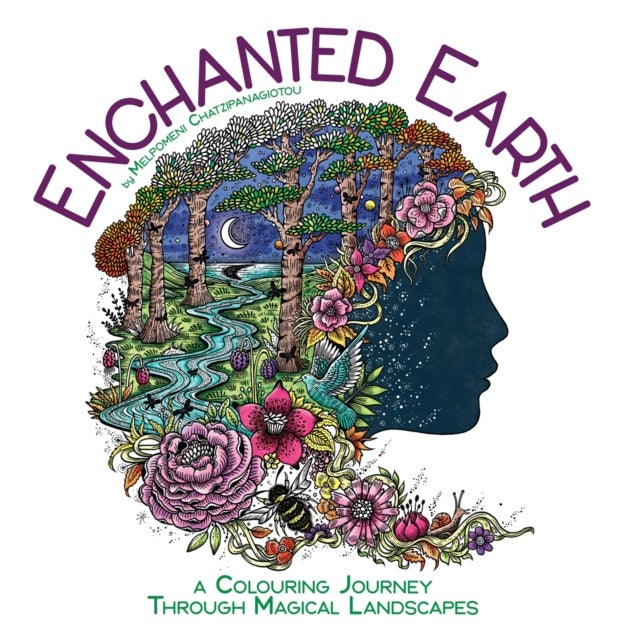 Enchanted Earth - A Colouring Journey Through Magical Landscapes