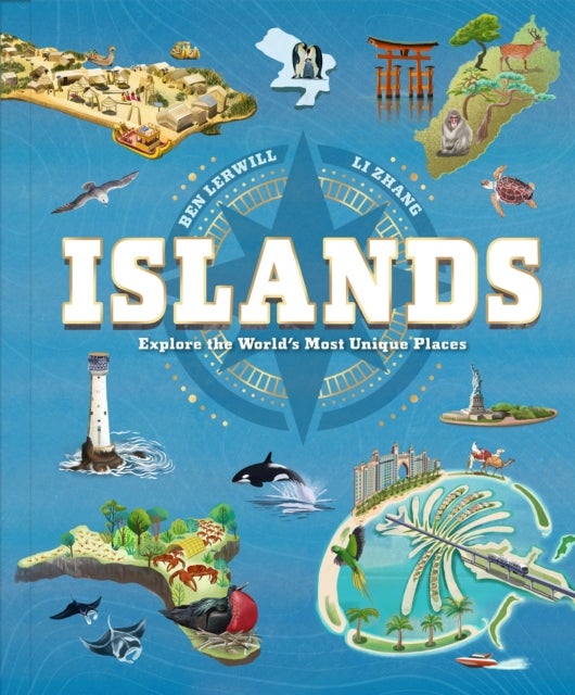 Islands - Explore the World's Most Unique Places