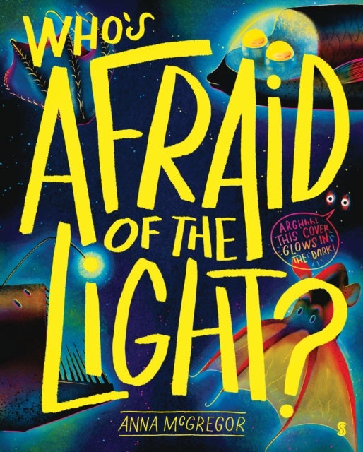 Who¿s Afraid of the Light?