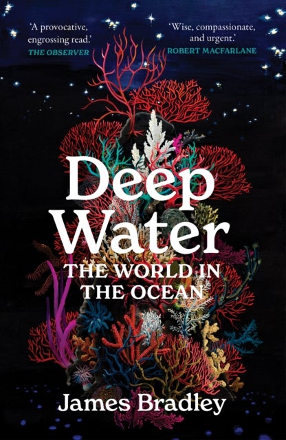Deep Water - The World in the Ocean