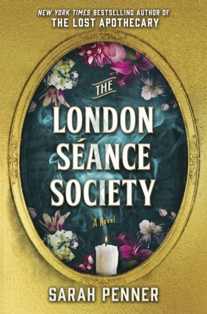 London Seance Society - The New York Times Bestseller