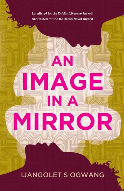 An Image in a Mirror - Longlisted for the Dublin Literary Award