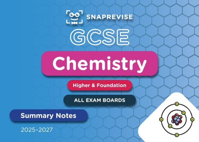 SnapRevise GCSE Chemistry Summary Notes
