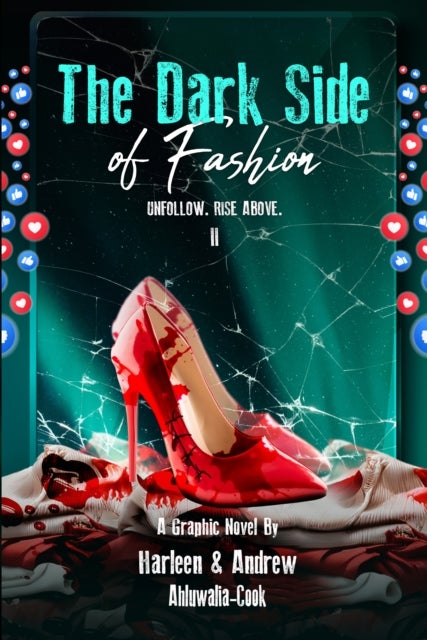 THE DARK SIDE OF FASHION - UNFOLLOW. RISE ABOVE. II