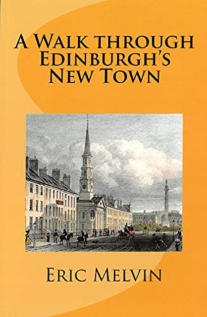 A - Walk Through Edinburgh's New Town