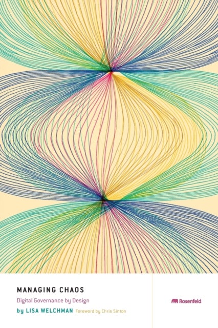 Managing Chaos - Digital Governance by Design