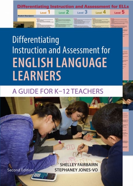 Differentiating Instruction and Assessment for E – A Guide for K–12 Teachers - A Guide for K-12 Teachers