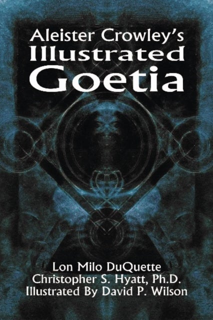 Aleister Crowley's Illustrated Goetia
