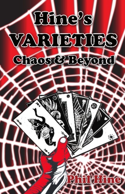 Hine's Varieties - Chaos & Beyond