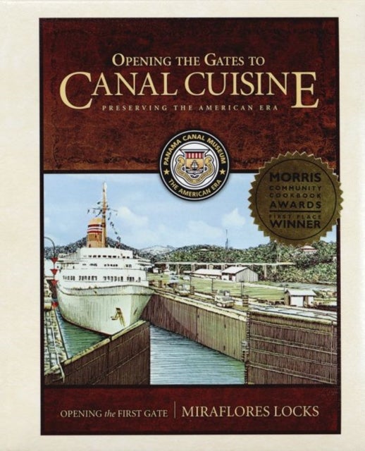 Opening the Gates to Canal Cuisine - Preserving the American Era