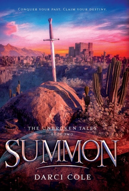 Summon - The Unbroken Tales: Book Two