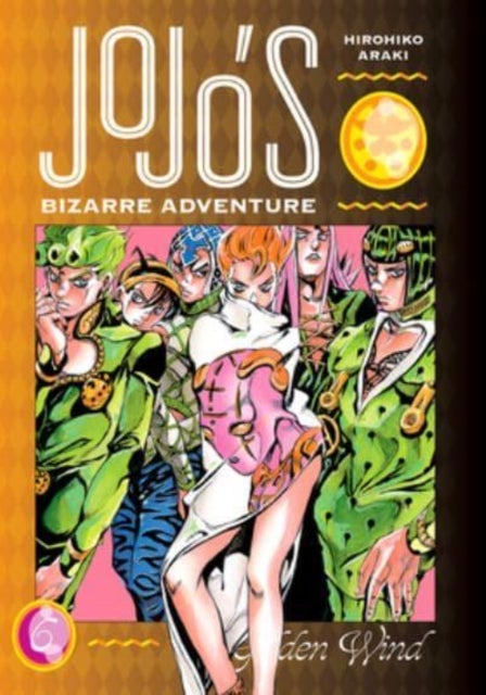JoJo''s Bizarre Adventure: Part 5--Golden Wind, Vol. 6