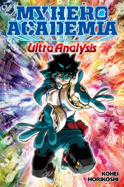 My Hero Academia: Ultra Analysis¿The Official Character Guide - The Official Character Guide