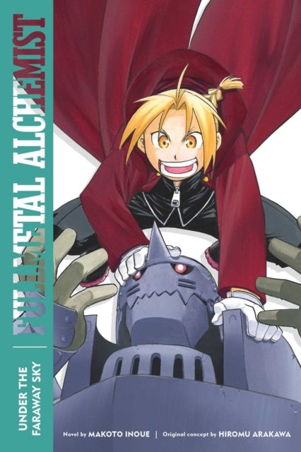 Fullmetal Alchemist: Under the Faraway Sky - Second Edition