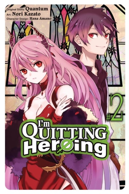 I''m Quitting Heroing, Vol. 2